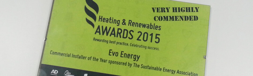 Heating & Renewables Awards Certificate for Commercial Installer of The Year (Very Highly Commended)